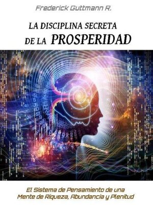 cover image of La Disciplina Secreta de la Prosperidad